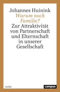 Warum noch Familie?