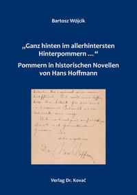 „Ganz hinten im allerhintersten Hinterpommern …“ – Pommern in historischen Novellen von Hans Hoffmann