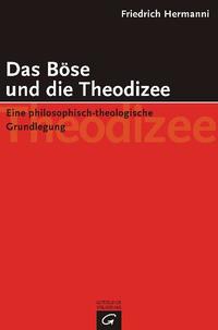 Das Böse und die Theodizee