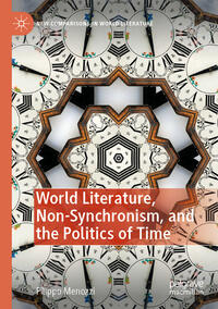 World Literature, Non-Synchronism, and the Politics of Time