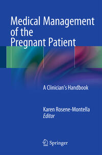 Medical Management of the Pregnant Patient