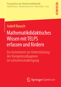 Mathematikdidaktisches Wissen mit TELPS erfassen und fördern