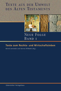 Texte aus der Umwelt des Alten Testaments. Neue Folge. (TUAT-NF) / Texte zum Rechts- und Wirtschaftsleben