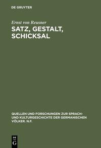 Satz, Gestalt, Schicksal