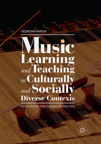 Music Learning and Teaching in Culturally and Socially Diverse Contexts