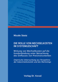 Die Rolle von Wechselkosten im Systemgeschäft