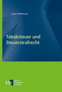 Tabaksteuer und Steuerstrafrecht