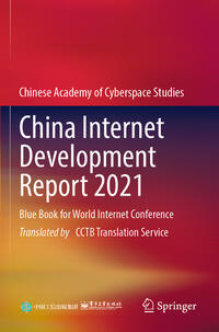 China Internet Development Report 2021