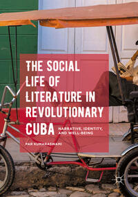 The Social Life of Literature in Revolutionary Cuba