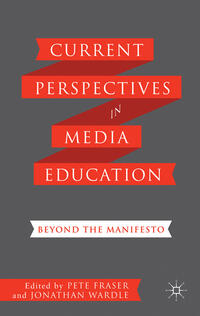 Current Perspectives in Media Education