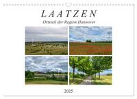 LAATZEN - Ortsteil der Region Hannover (Wandkalender 2025 DIN A3 quer), CALVENDO Monatskalender