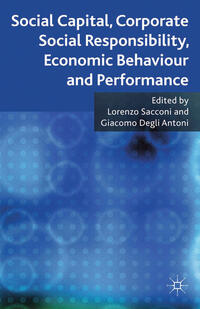 Social Capital, Corporate Social Responsibility, Economic Behaviour and Performance