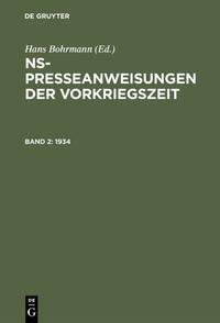 NS-Presseanweisungen der Vorkriegszeit / 1934