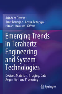 Emerging Trends in Terahertz Engineering and System Technologies