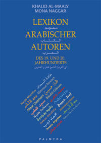 Lexikon arabischer Autoren des 19. und 20. Jahrhunderts