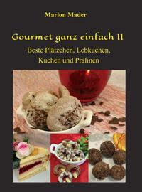 Gourmet ganz einfach II