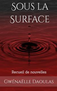 Sous la Surface