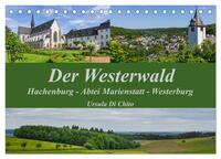 Der Westerwald (Tischkalender 2025 DIN A5 quer), CALVENDO Monatskalender