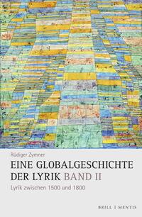 Eine Globalgeschichte der Lyrik