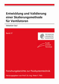 Entwicklung und Validierung einer Skalierungsmethode für Ventilatoren