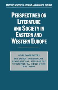 Perspectives on Literature and Society in Eastern and Western Europe