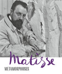 Matisse – Metamorphoses