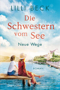 Die Schwestern vom See - Neue Wege