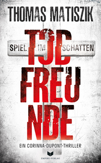 Todfreunde - Spiel im Schatten