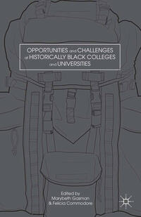 Opportunities and Challenges at Historically Black Colleges and Universities