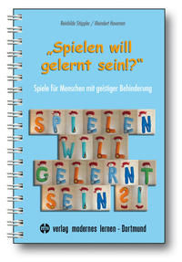 "Spielen will gelernt sein!?"