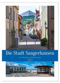 Die Stadt Sangerhausen (Wandkalender 2025 DIN A2 hoch), CALVENDO Monatskalender