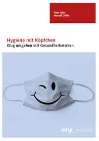 Hygiene mit Köpfchen