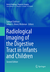 Radiological Imaging of the Digestive Tract in Infants and Children