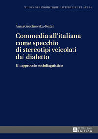 Commedia all'italiana come specchio di stereotipi veicolati dal dialetto