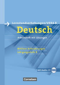 Vorbereitungsmaterialien für VERA - Vergleichsarbeiten/ Lernstandserhebungen - Deutsch - 8. Schuljahr: Mittlere Anforderungen