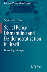 Social Policy Dismantling and De-democratization in Brazil