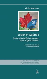 Leben in Quebec