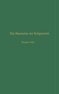 Die Bausteine der Körperwelt