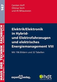 Elektrik/Elektronik in Hybrid- und Elektrofahrzeugen und elektrisches Energiemanagement VIII