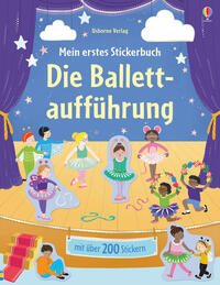 Mein erstes Stickerbuch: Die Ballettaufführung