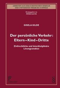 Der persönliche Verkehr: Eltern - Kind - Dritte