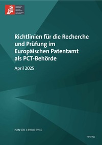 Richtlinien für die Recherche und Prüfung im Europäischen Patentamt als PCT-Behörde