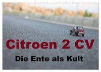 Citroen 2 CV Kult um die Ente (Wandkalender 2025 DIN A2 quer), CALVENDO Monatskalender