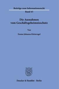 Die Ausnahmen vom Geschäftsgeheimnisschutz