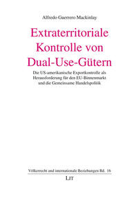 Extraterritoriale Kontrolle von Dual-Use-Gütern