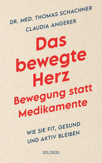 Das bewegte Herz. Bewegung statt Medikamente. Wie Sie fit, gesund und aktiv blei-ben. Sport als Medizin: das Herz stärken und Arthrosen vorbeugen. Einfache Metho-den für mehr körperliches Wohlbefinden.