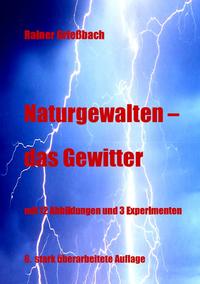 Naturgewalten - das Gewitter