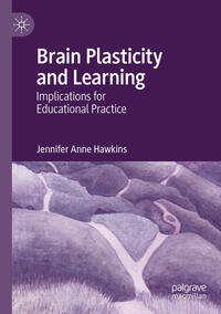 Brain Plasticity and Learning