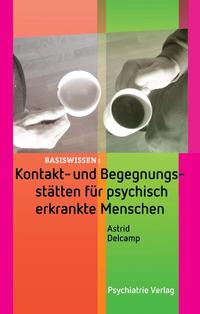 Kontakt- und Begegnungsstätten für psychisch erkrankte Menschen