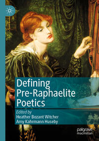 Defining Pre-Raphaelite Poetics